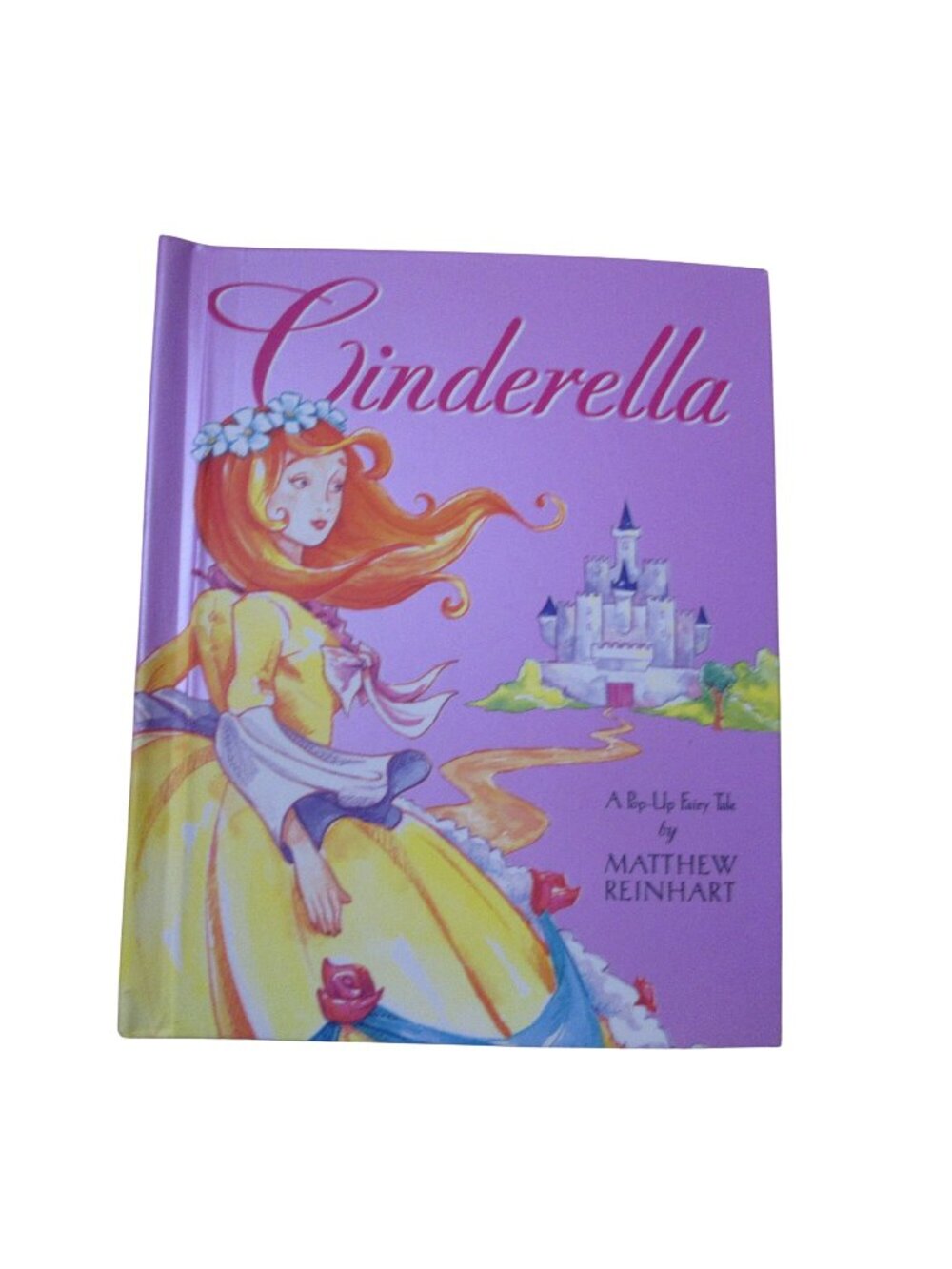 Cinderella: A Pop-Up Fairy Tale  VTG (Collectible) Matthew Reinhart